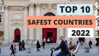 Top Ten Safest Countries in the World to Live in 2022 - Low Crime Rate Countries