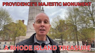Providence, Rhode Island’s, Incredible Monument - That Moved