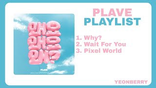 Download PLAVE Playlist (LATEST) mp3