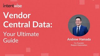 The Vendor Central Data Guide