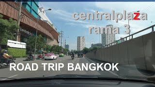 เซ็นทรัลพลาซ่า พระราม  ๓  Road Trip Bangkok: Central Plaza Rama 3