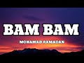 MOHAMAD RAMADAN - BAM BAM (Lyrics/Letra)