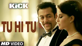 Tu Hi Tu Video Song | Kick | Neeti Mohan | Salman Khan | Jacqueline Fernandez