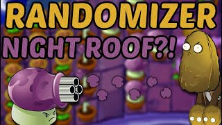 PvZ Randomizer - NEW Random WORLD/FLAGS Update! | NO RESTRICTIONS | Night Roof?!