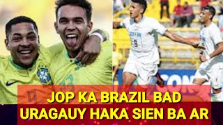 JOP KA BRAZIL BAD URAGAUY HAKA SIEN BA AR HAKA FINAL ROUND