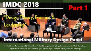 International Military Design Panel Pt 1: Design Theory, Practice and Leadership; IMDC 2018 Ottawa