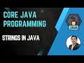Session 8- Working with Java Strings | String Methods | Java & Selenium