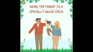 Being the Parent to a Specially Abled Child | Special Needs | Autism | Disability | Udgam Child Care