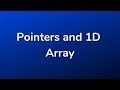 Pointers and 1D Array | C language