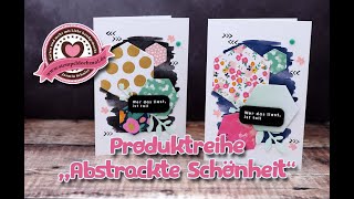 Tutorial: Produktpaket Abstrakte Schönheit von Stampin' Up!