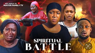 SPIRITUAL BATTLE  FULL MOVIE NOLLYWOOD BEST TRENDING MOVIE SHARON CHIZZY