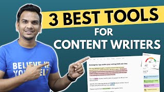 3 Best Tools For Content Writers के लिए | Improve Content Writing 10x Times