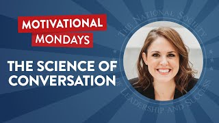 The Science of Conversation (Feat. Dr. Alison Wood Brooks) | NSLS Motivational Mondays Podcast