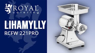 Lihamylly RCFW 221PRO  | Royal Catering | Tuote-esittely