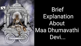 Dhumavathi Devi Explanation (English)... |Mahavidya.mantra