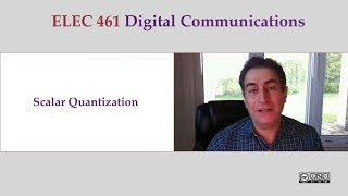 Scalar Quantization