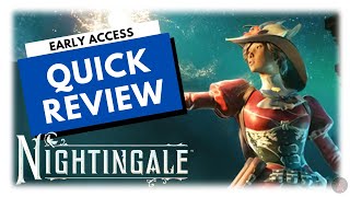 NIGHTINGALE - A Flawed Game With Lots Of Potential