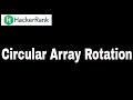 Hackerrank: Circular Array Rotation
