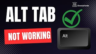 ALT Tab not working | How to fix ALT tab not working