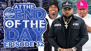 At The End of The Day Ep. 32 w/ DoKnow