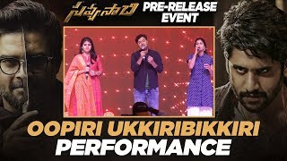 Oopiri Ukkiribikkiri Song Perfomance - Savyasachi Pre Release Event - Naga Chaitanya, Madhavan