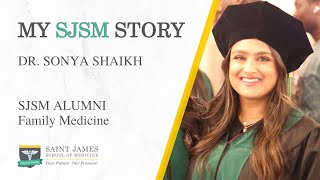 My SJSM Story- Dr. Sonya Shaikh