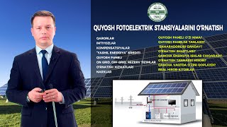 QUYOSH FOTOELEKTRIK STANSIYALARINI O‘RNATISH: Qarorlar, imtiyozlar, tushuncha, hisob-kitob, narxlar