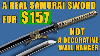The cheapest practical Katana on the market. A budget Japanese style sword with a real Hamon