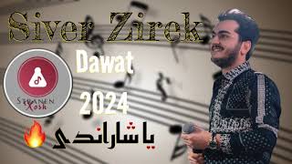 Siver Zirek Dawat 2024 / سیڤەر زیرەك داوات ٢٠٢٤