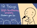 12 Things High Functioning Anxiety Makes you Do