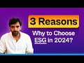 Why to Choose ESG?