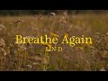 LIN D - Breathe Again (Official Lyric Video)