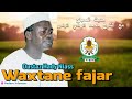 Wakhtanou Fadjar du Lundi 25 Novembre 2024 par Oustaz Hady Niass