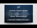 Media Briefing: Artemis I Status Update