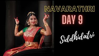 Navarathri - Day 9 | Goddess Siddhidatri | Navarathri series | Gowri Gopan| Natyamayooram |