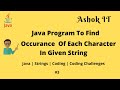 Java Program To Find Occurrence Of Each Character | Ashok IT