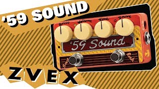 ZVEX Effects '59 Sound Release!