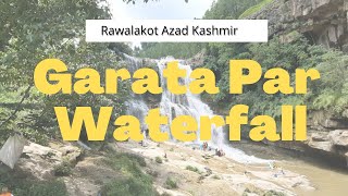 GrataPar Waterfall Trar Khel | Waterfall in Kashmir | Banjosa Lake | Natural beauty of Azad Kashmir