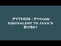 PYTHON : Python equivalent to Java's BitSet