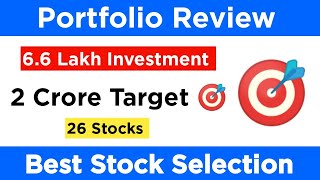 6.6 Lakh Portfolio Review | 2 Crore Target | Strong Portfolio Review | Latest Portfolio Review