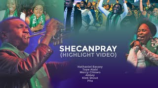 [Highlight Video] - Nathaniel Bassey, Tope Alabi, Mercy Chinwo, Abbey, at SheCan Pray 2019