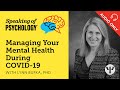 Speaking of Psychology: Managing your mental health during COVID-19, with Lynn Bufka, PhD