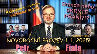 Premiér Petr Fiala 💥💥 Chce odložit PARLAMENTNÍ VOLBY?!  😡😢 NOVOROČNÍ PROJEV 1. 1. 2025