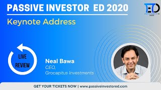 Neal Bawa speaks at Passive Investor Ed 2020