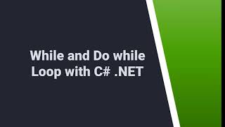 113. While vs do While loop in C# NET | C# .NET learn | C# videos