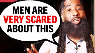 3 SHOCKING Fears Men Have In Dating That YOU Need To Know!