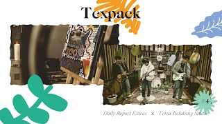 TEXPACK - Daily Report X Studio Teras Belakang I VABF 2020