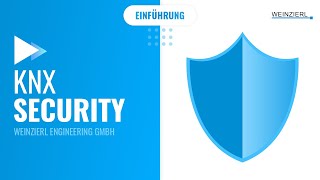 KNX Security // Einführung