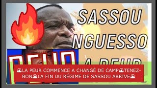 🚨LA PEUR COMMENCE A CHANGÉ DE CAMP🚨TENEZ-BON🚨LA FIN DU RÉGIME DE SASSOU ARRIVE🚨