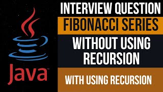 Java Interview Question | Fibonacci Series in Java | Frequently Ask question | Programming Example